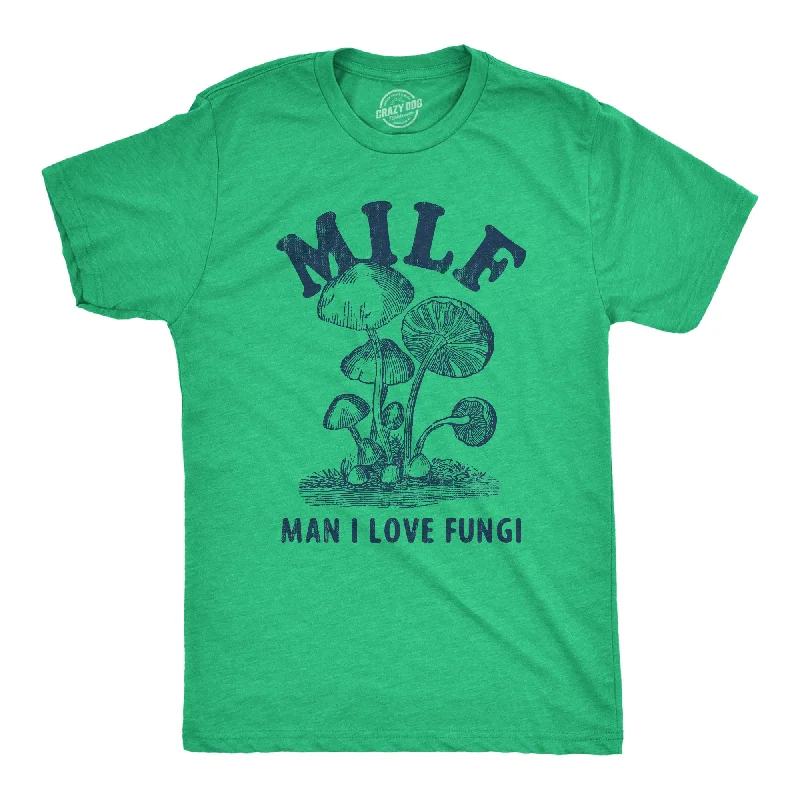 Men's organic cotton crew - neck t - shirts for everyday comfortMILF Man I Love Fungi Men's T Shirt